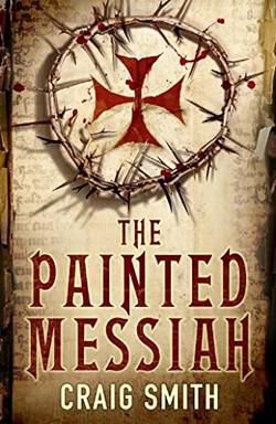 Craig Smith - Craig Smith The Painted Messiah (2007) The Blood - Carti in limbi straine