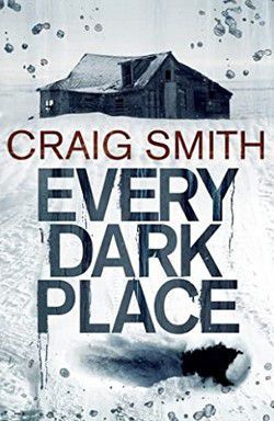 Craig Smith - Craig Smith - Every Dark Place (epub) Ten years - Carti in limbi straine
