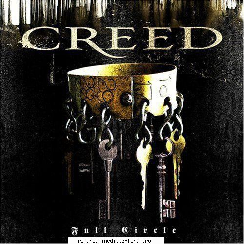 Creed - Full Circle (2009) - Creed - Full Circle (2009) Artist: Creed Album - Muzica - Music