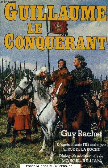 Cucerirea Angliei / Wilhelm Cuceritorul (1982) - Guillaume le conqu�rant - Filme rom�nesti - Romanian Movies