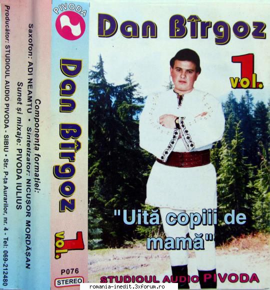 Dan Bargoz - Uita copiii de mama P 076 - Dan Bargoz - Uita copiii - Muzica populara romaneasca - Romanian folk