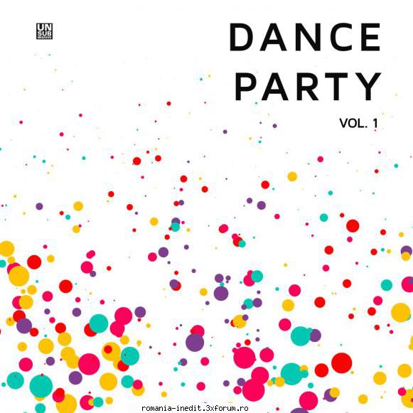 Dance Party (Vol. ) - Dance Party (Vol. . D-Sign � Rave Pour Adeline - International MP3s