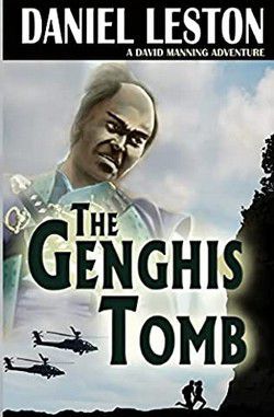 Daniel Leston - Daniel Leston - 02 The Genghis Tomb (epub) Once - Carti in limbi straine