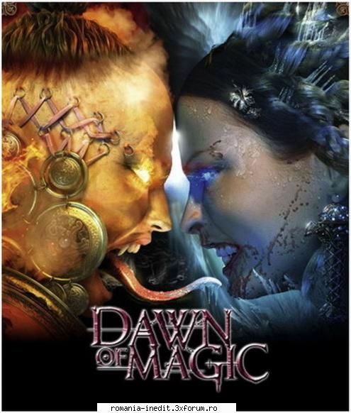 Dawn Of Magic - Cerinte Minime -Procesor 2.6 GHz -Ram 512 Mb - Full Games