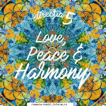 Directia 5-Love,Peace & Harmony - 1.Balerina 2.Salut,ce faci? - Albume MP3 romanesti - Romanian MP3 albums