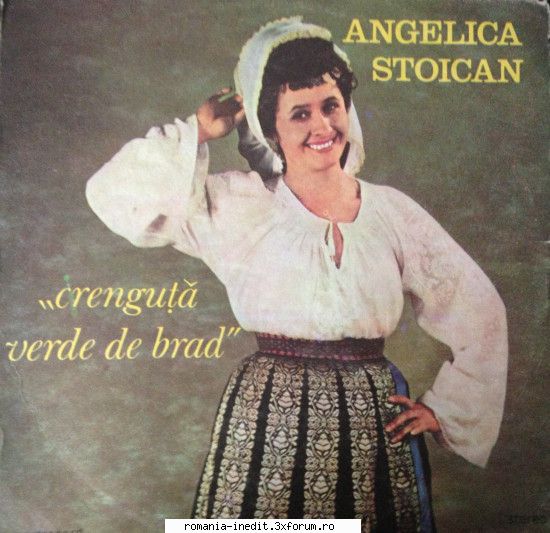 Discografia Angelicai Stoican - Crenguță Verde De Brad - Muzica populara romaneasca - Romanian folk