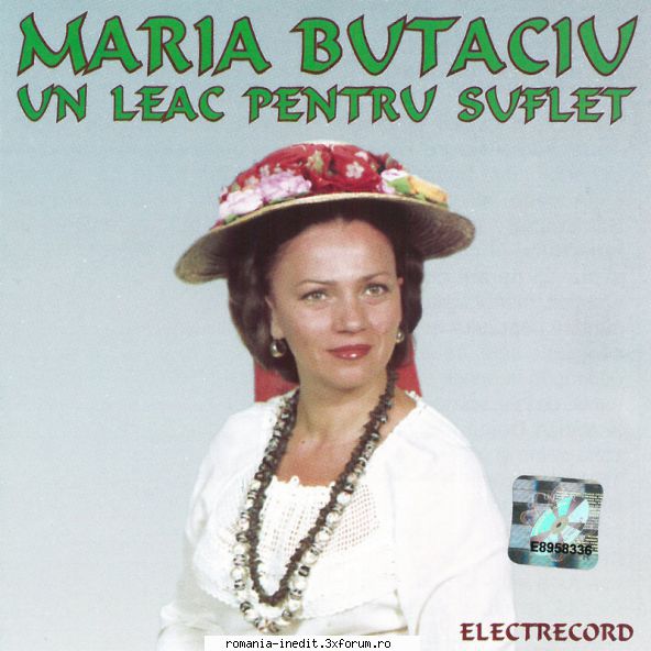 Discografia Mariei Butaciu - Un Leac Pentru Suflet - Auzit-am - Muzica populara romaneasca - Romanian folk