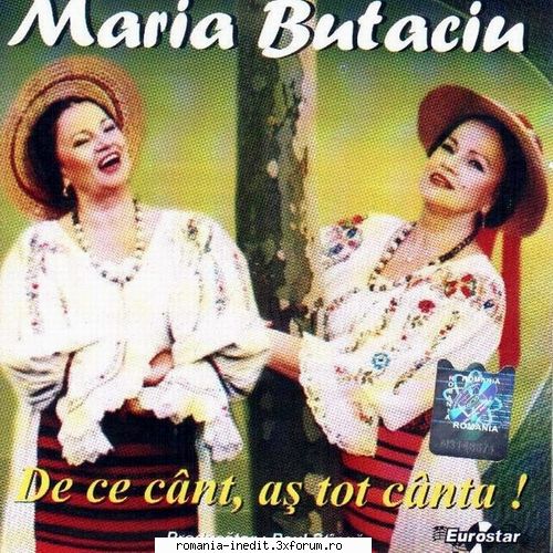 Discografia Mariei Butaciu - De ce cant, as tot canta! - EDITIA - Muzica populara romaneasca - Romanian folk