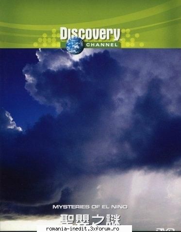 Discovery Channel: Mysteries of El Nino - Discovery Channel: Mysteries of El Nino English - Filme Documentare