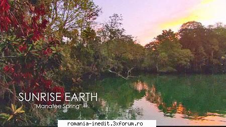 Discovery HD Theater - Sunrise Earth : Manatee Spring - Discovery HD Theater - Sunrise - Filme Documentare