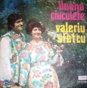 Discuri vinil cu muzica populara - Raritati - ILEANA CIUCULETE si - Muzica populara romaneasca - Romanian folk