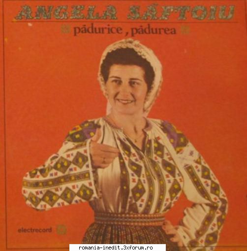 Discuri vinil cu muzica populara - Raritati - Angela Saftoiu - Pa - Muzica populara romaneasca - Romanian folk