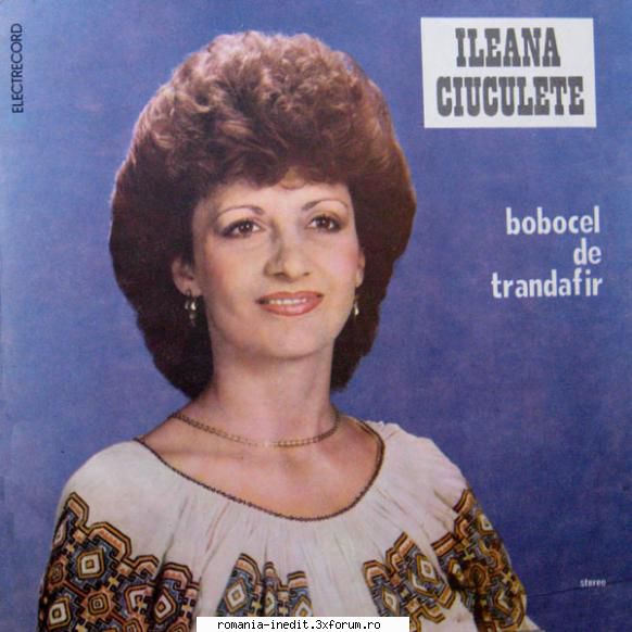 Discuri vinil cu muzica populara - Raritati - Ileana Ciuculete - Muzica populara romaneasca - Romanian folk