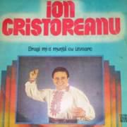 Discuri vinil cu muzica populara - Raritati - Ion Cristoreanu - D - Muzica populara romaneasca - Romanian folk