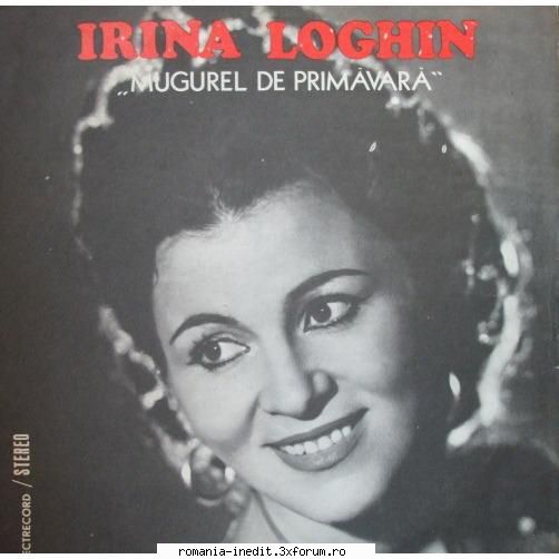Discuri vinil cu muzica populara - Raritati - Irina Loghin - Mugu - Muzica populara romaneasca - Romanian folk