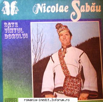 Discuri vinil cu muzica populara - Raritati - Nicolae Sabau - Dat - Muzica populara romaneasca - Romanian folk