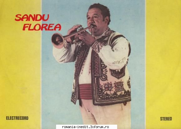 Discuri vinil cu muzica populara - Raritati - Sandu Florea - Trom - Muzica populara romaneasca - Romanian folk