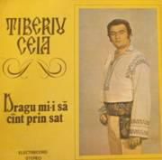 Discuri vinil cu muzica populara - Raritati - Tiberiu Ceia - Drag - Muzica populara romaneasca - Romanian folk