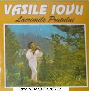 Discuri vinil cu muzica populara - Raritati - Vasile Iovu - Lacri - Muzica populara romaneasca - Romanian folk