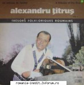 Discuri vinil cu muzica populara - Raritati - Alexandru Titrus vo - Muzica populara romaneasca - Romanian folk