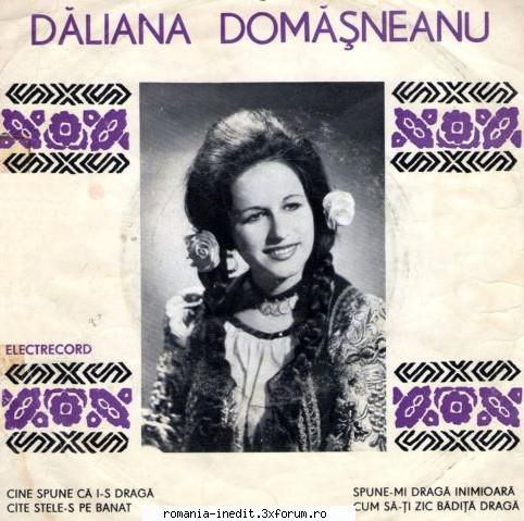 daliana cine spune ca i-s draga 
02 cate stele-s pe banat 
03 spune-mi draga inimioara 
04 cum sa-ti