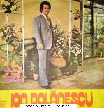 Discuri vinil cu muzica populara - Raritati - Ion Dolanescu Lista - Muzica populara romaneasca - Romanian folk
