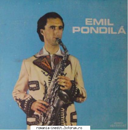 Discuri vinil cu muzica populara - Raritati - Emil Pondila - Saxo - Muzica populara romaneasca - Romanian folk