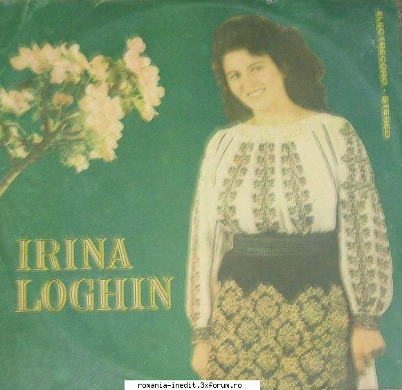 Discuri vinil cu muzica populara - Raritati - Irina Loghin - Sa c - Muzica populara romaneasca - Romanian folk