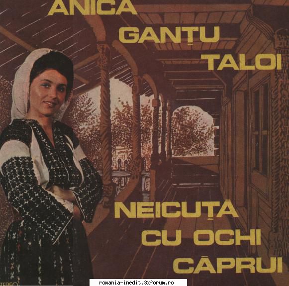 Discuri vinil cu muzica populara - Raritati - Anica Gantu-Taloi 0 - Muzica populara romaneasca - Romanian folk