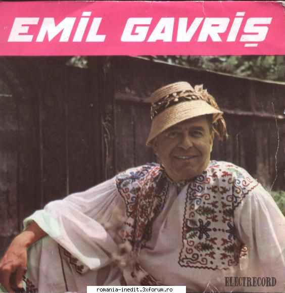 Discuri vinil cu muzica populara - Raritati - Emil Gavris 1. Cine - Muzica populara romaneasca - Romanian folk