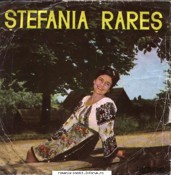 Discuri vinil cu muzica populara - Raritati - Stefania Rares 1. S - Muzica populara romaneasca - Romanian folk