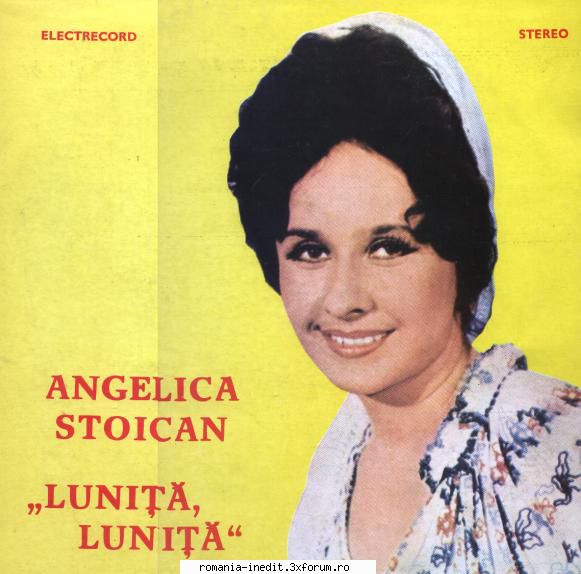 Discuri vinil cu muzica populara - Raritati - Angelica Stoican An - Muzica populara romaneasca - Romanian folk