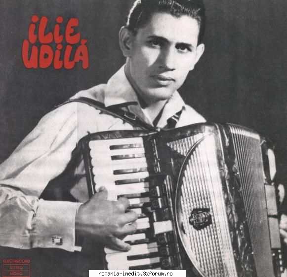 Discuri vinil cu muzica populara - Raritati - Ilie Udila Muzica A - Muzica populara romaneasca - Romanian folk