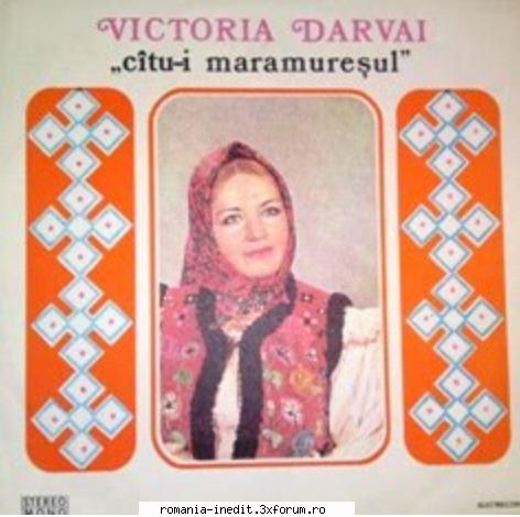 Discuri vinil cu muzica populara - Raritati - Victoria Darvai - C - Muzica populara romaneasca - Romanian folk