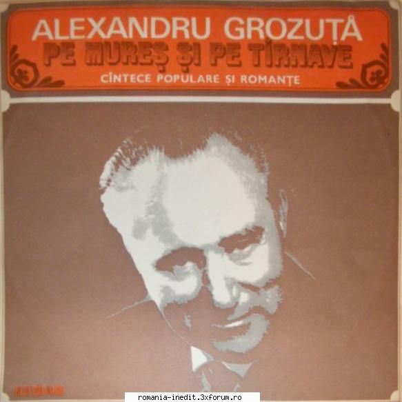Discuri vinil cu muzica populara - Raritati - Alexandru Grozuta - Muzica populara romaneasca - Romanian folk