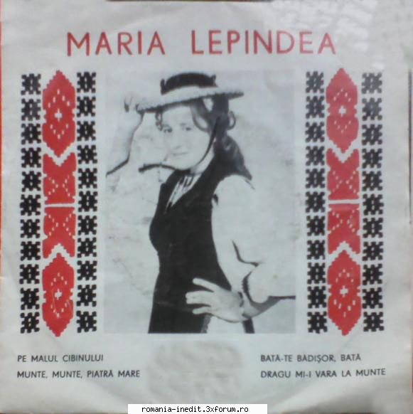 Discuri vinil cu muzica populara - Raritati - Maria Lepindea 45-E - Muzica populara romaneasca - Romanian folk