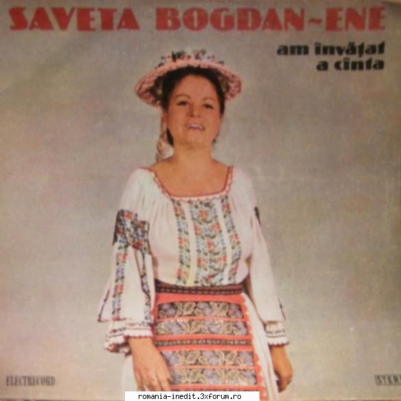 Discuri vinil cu muzica populara - Raritati - Saveta Bogdan-Ene - Muzica populara romaneasca - Romanian folk