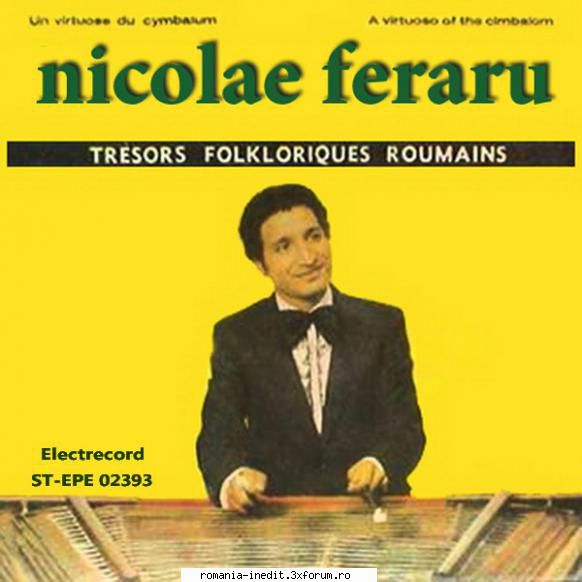 Discuri vinil cu muzica populara - Raritati - Nicolae Feraru - ta - Muzica populara romaneasca - Romanian folk