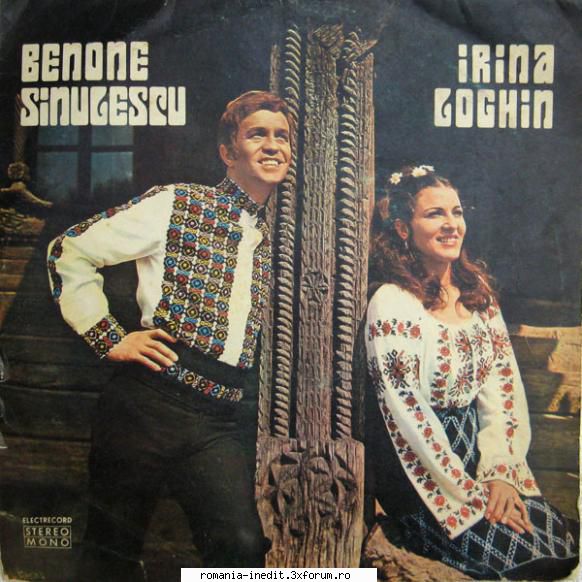 Discuri vinil cu muzica populara - Raritati - Irina Loghin si Ben - Muzica populara romaneasca - Romanian folk