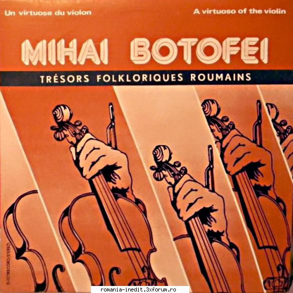 Discuri vinil cu muzica populara - Raritati - Mihai Botofei ST-EP - Muzica populara romaneasca - Romanian folk