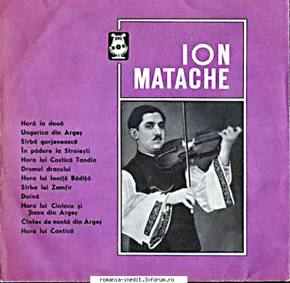 Discuri vinil cu muzica populara - Raritati - Ion Matache-vioara - Muzica populara romaneasca - Romanian folk