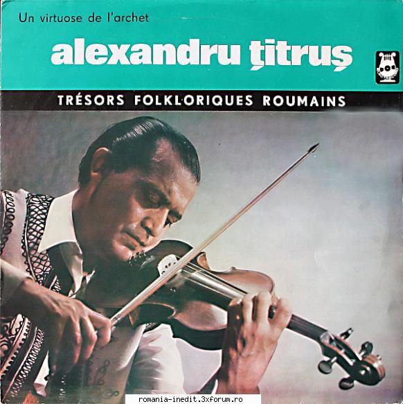 Discuri vinil cu muzica populara - Raritati - Alexandru Țitr - Muzica populara romaneasca - Romanian folk