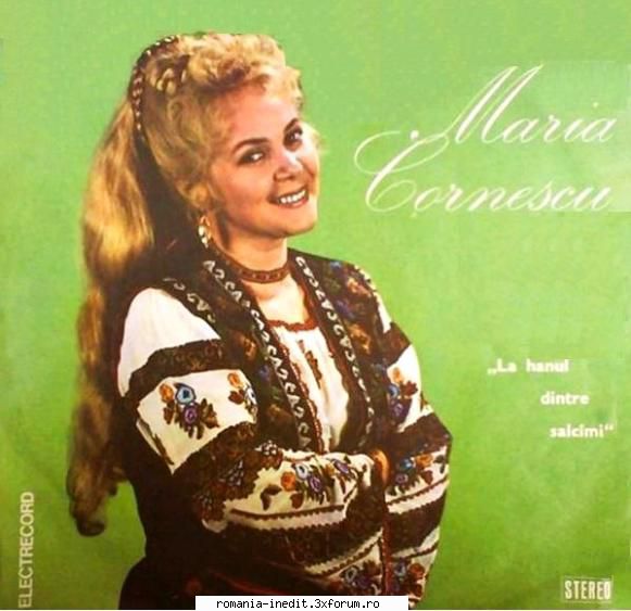 Discuri vinil cu muzica populara - Raritati - MARIA CORNESCU - LA - Muzica populara romaneasca - Romanian folk