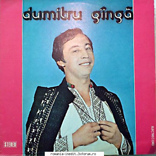 Discuri vinil cu muzica populara - Raritati - Dumitru G�ngă - Muzica populara romaneasca - Romanian folk