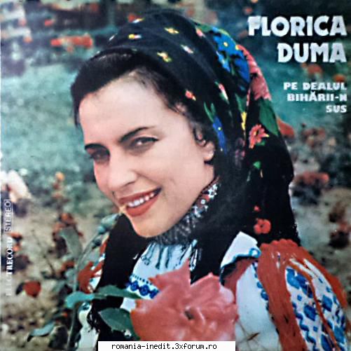 Discuri vinil cu muzica populara - Raritati - Florica Duma - Pe d - Muzica populara romaneasca - Romanian folk