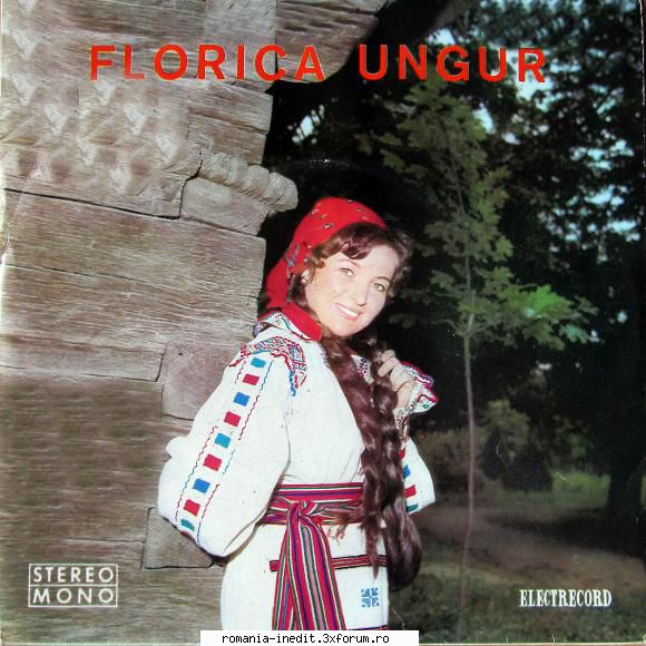 Discuri vinil cu muzica populara - Raritati - Florica Ungur 45-ST - Muzica populara romaneasca - Romanian folk