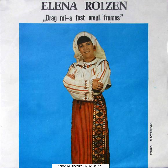 Discuri vinil cu muzica populara - Raritati - Elena Roizen-Drag m - Muzica populara romaneasca - Romanian folk
