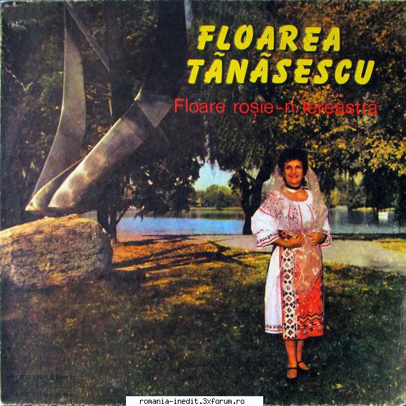 Discuri vinil cu muzica populara - Raritati - Floarea Tăn - Muzica populara romaneasca - Romanian folk