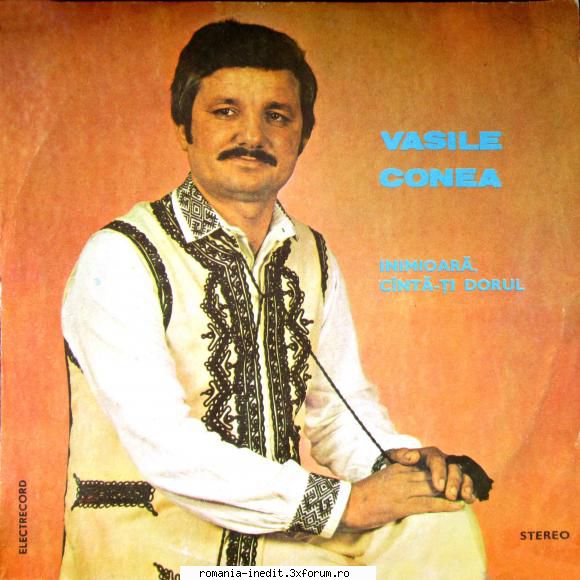 Discuri vinil cu muzica populara - Raritati - Vasile Conea - Inim - Muzica populara romaneasca - Romanian folk