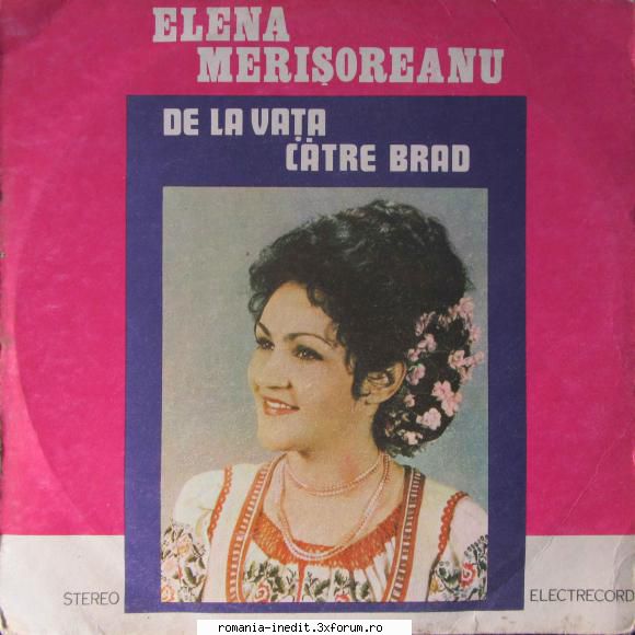 Discuri vinil cu muzica populara - Raritati - Elena Merișore - Muzica populara romaneasca - Romanian folk